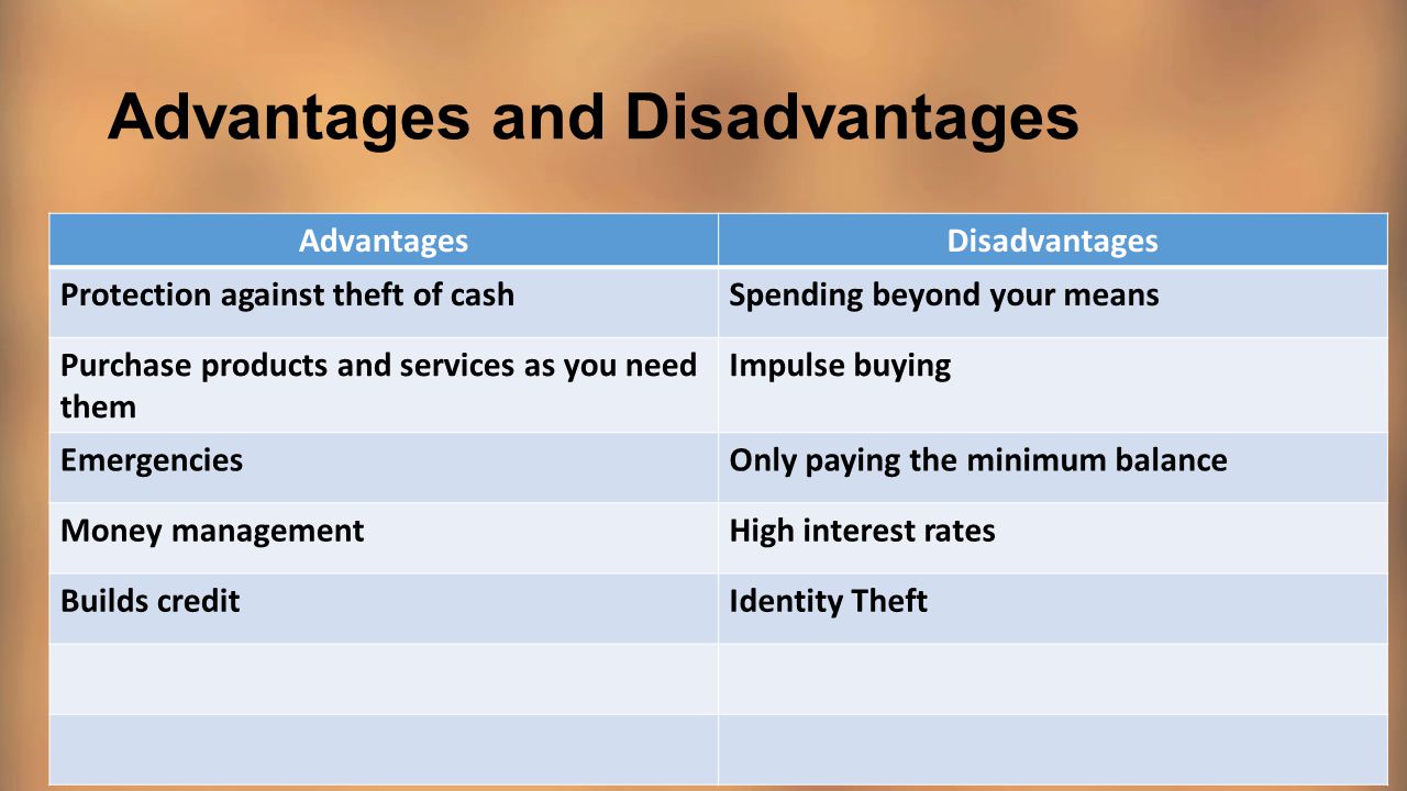 Advantages and dis advantages
